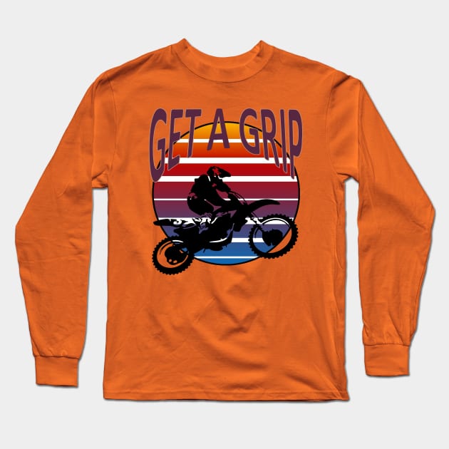 Get A Grip Motor X  Dirt Bike Retro Sunset Art Long Sleeve T-Shirt by taiche